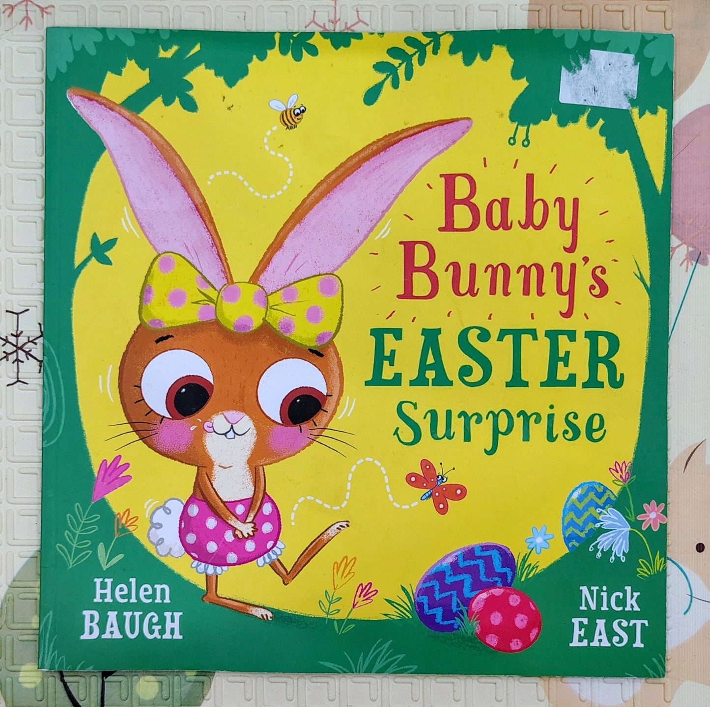 Baby Bunny's Easter Surprise by Helen Baugh | Little Tiger
