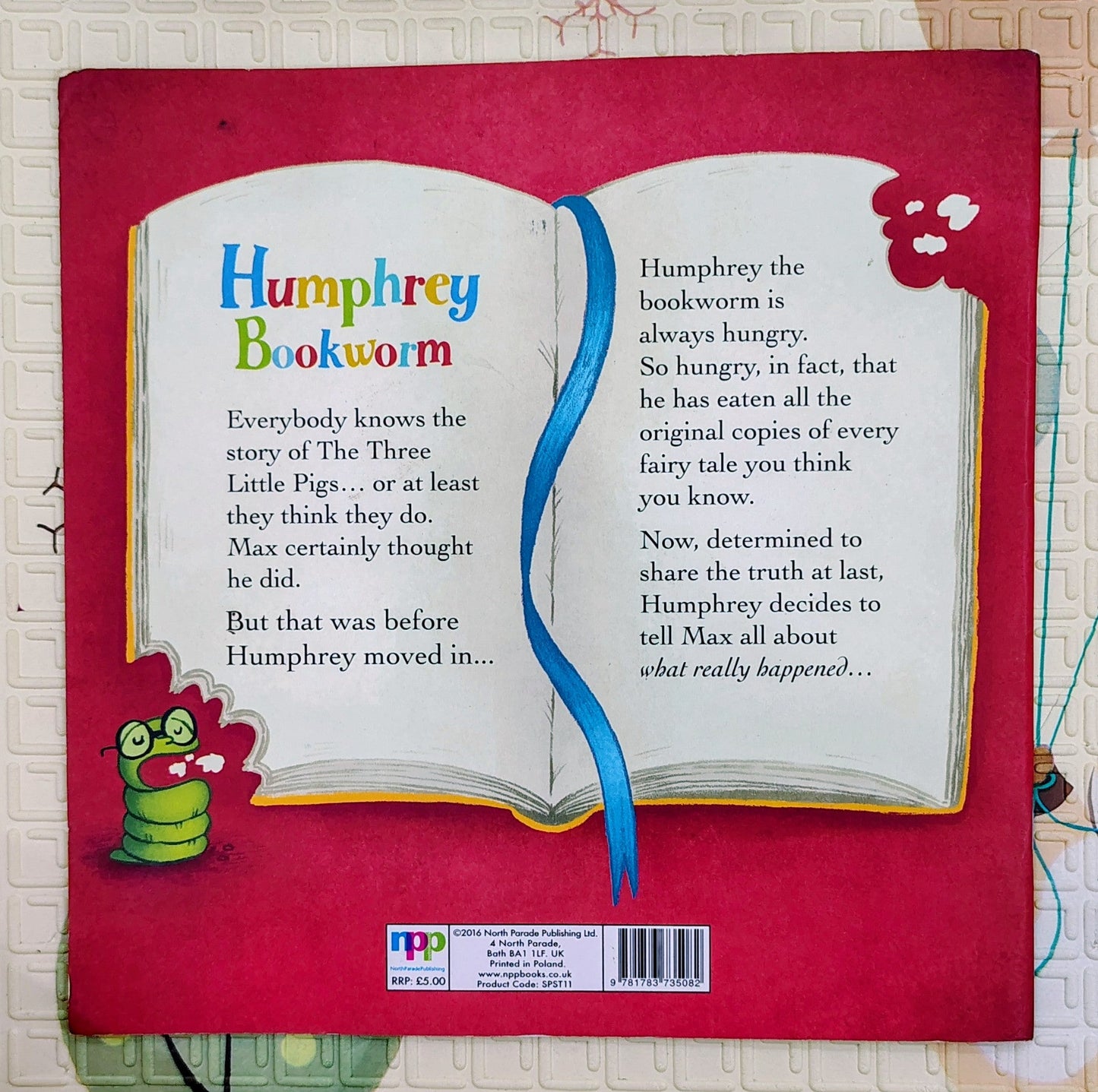 The Big Sad Wolf & The Mean Little Pigs as told by Humphrey Bookworm by Anna Clothier