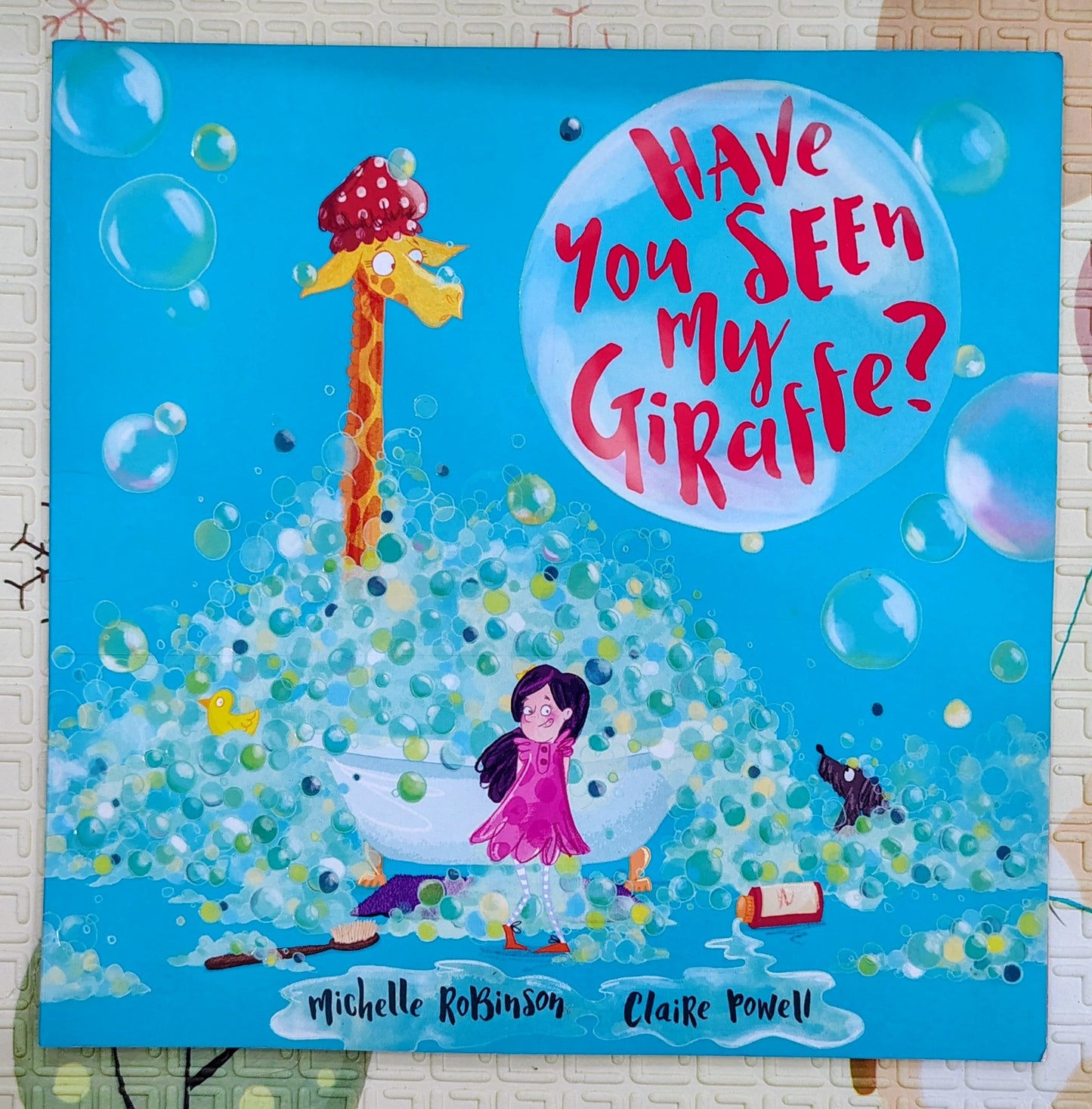 Have You Seen My Giraffe? by Michelle Robinson and Claire Powell