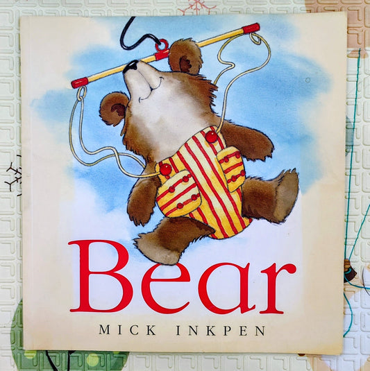 Bear by Mick Inkpen | Hodder Children's Books