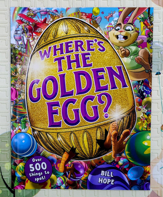 Where's the Golden Egg? by Bill Hope | Scholastic | Over 500 things to find