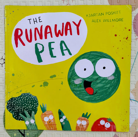 The Runaway Pea by Kjartan Poskitt and Alex Willmore