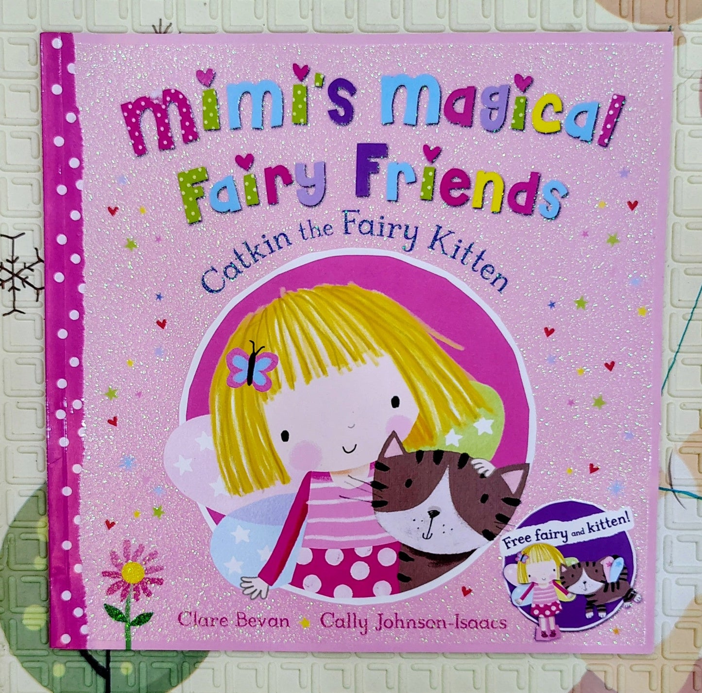 Mimi's Magical Fairy Friends: Catkin the Fairy Kitten by Clare Bevan | Macmillan