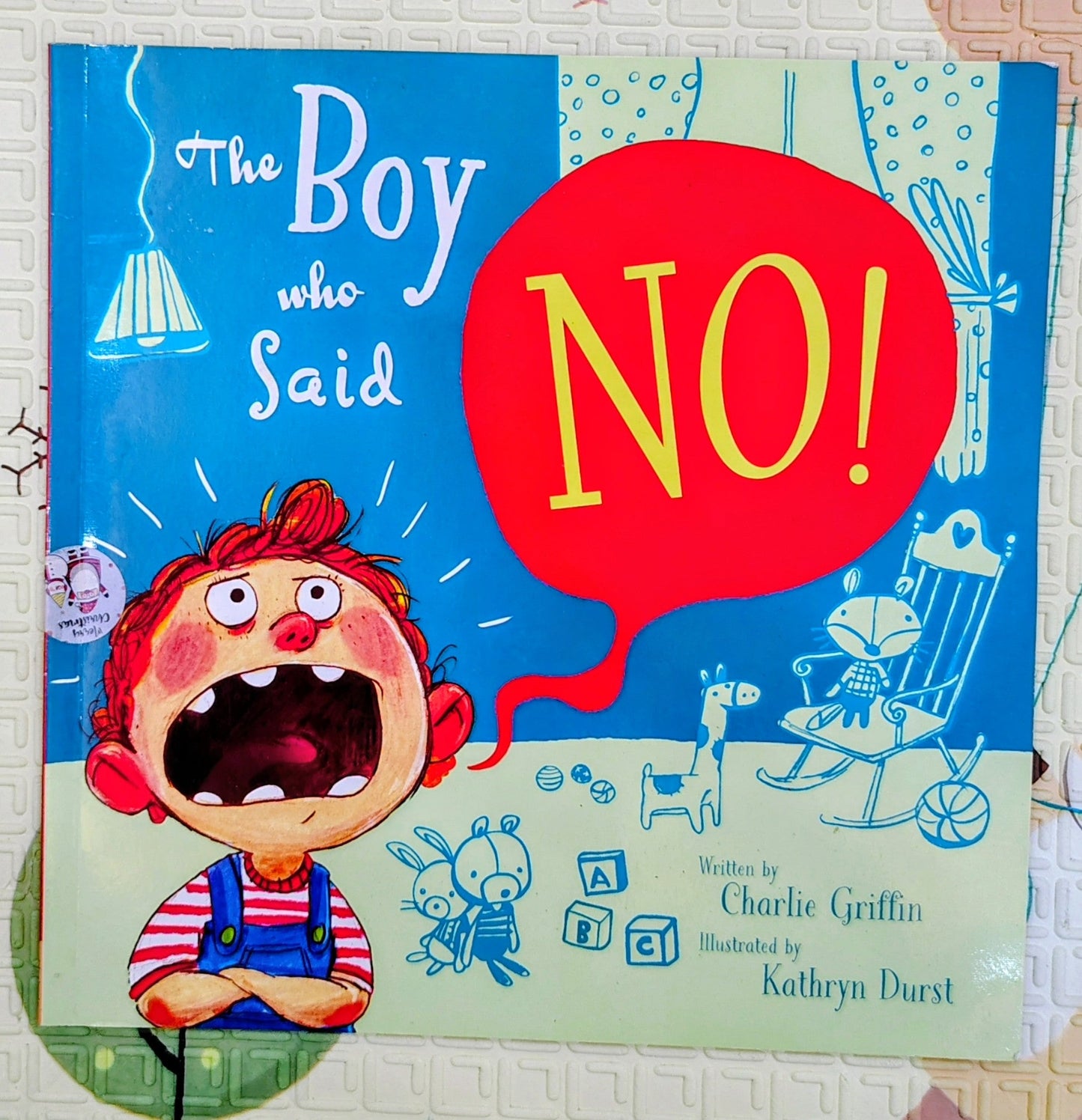 The Boy Who Said NO! by Charlie Griffin | Igloobooks