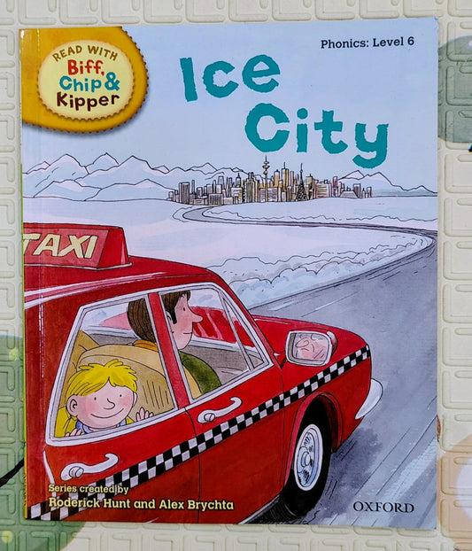 Ice City by Roderick Hunt and Alex Brychta | Oxford Level 6