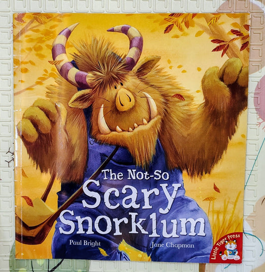 The Not-So Scary Snorklum by Paul Bright | Little Tiger