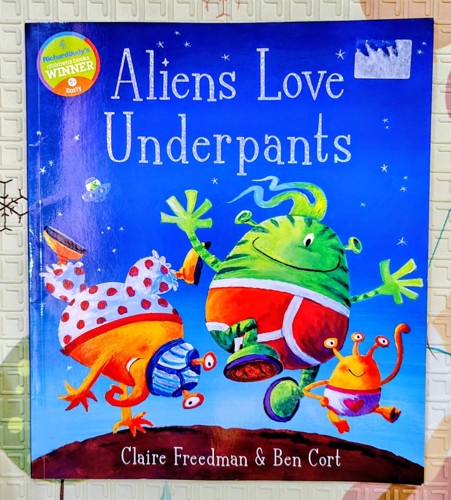 Aliens Love Underpants by Claire Freedman & Ben Cort | Simon & Schuster