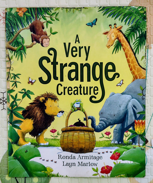 A Very Strange Creature by Ronda Armitage | Orchard Books