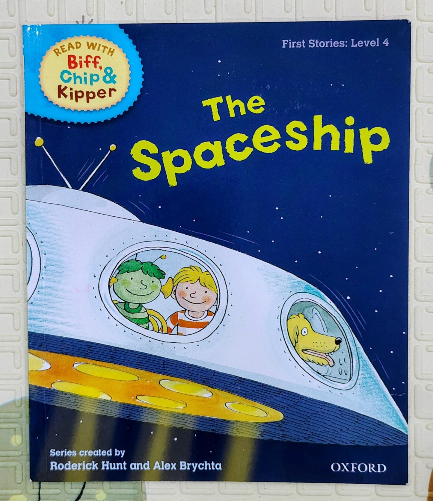 The Spaceship by Roderick Hunt and Alex Brychta | Oxford Level 4