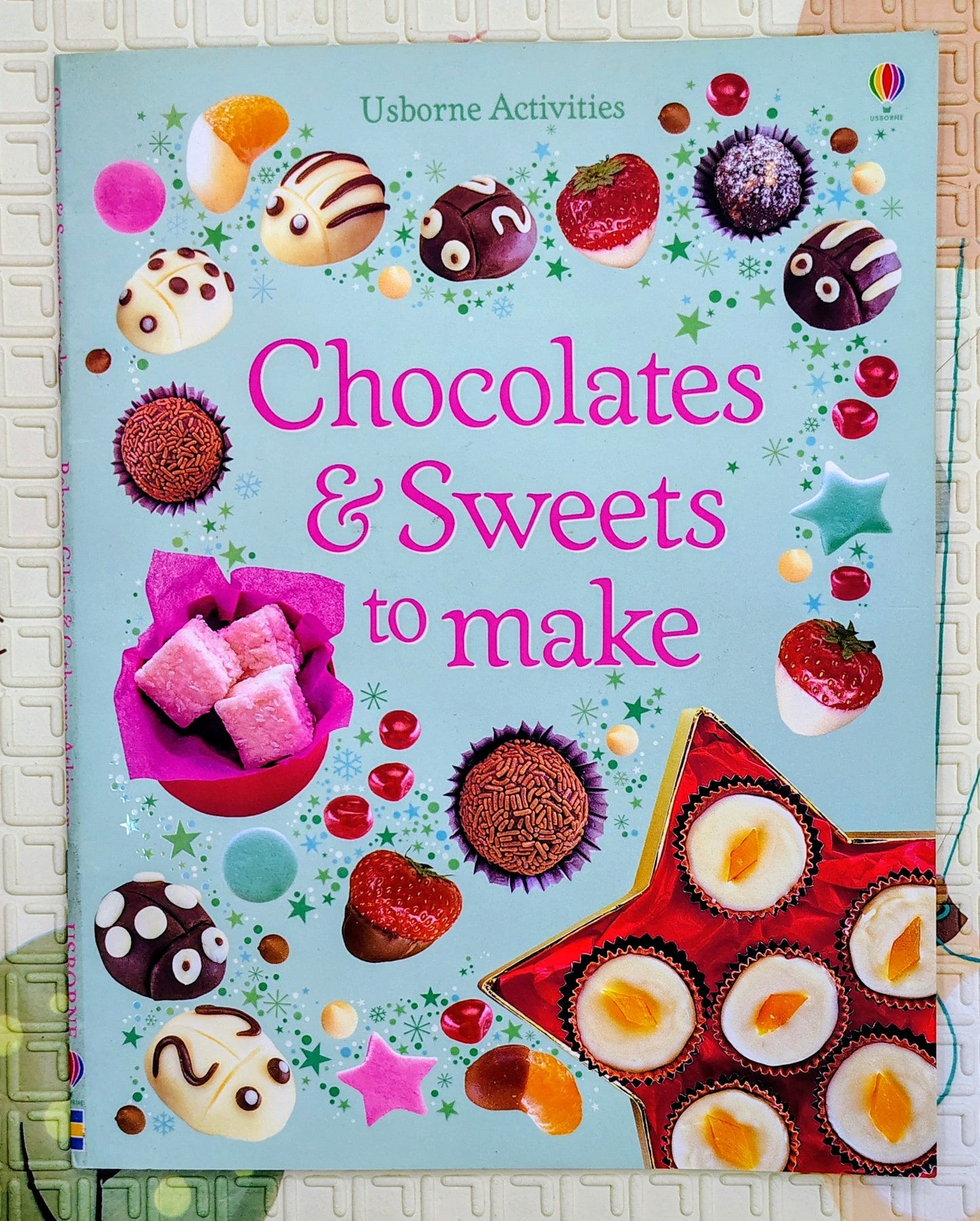 Chocolates & Sweets to make by Usborne | Cookbook