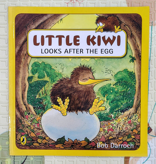 Little Kiwi: Looks After the Egg by Bob Darroch | Puffin Books