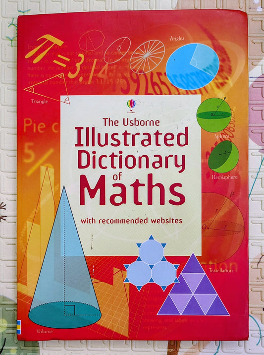 The Usborne Illustrated Dictionary of Maths by Usborne
