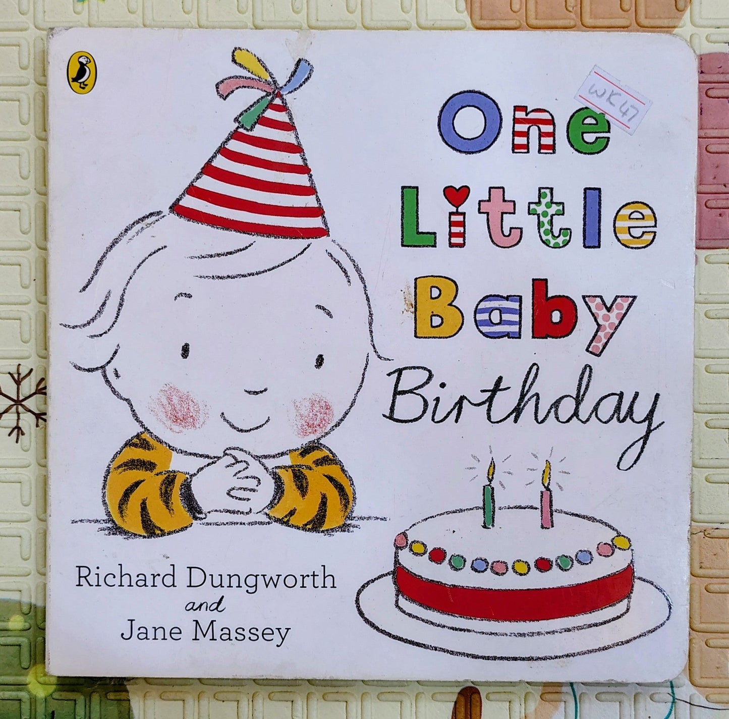 One Little Baby Birthday by Richard Dungworth and Jane Massey | Puffin