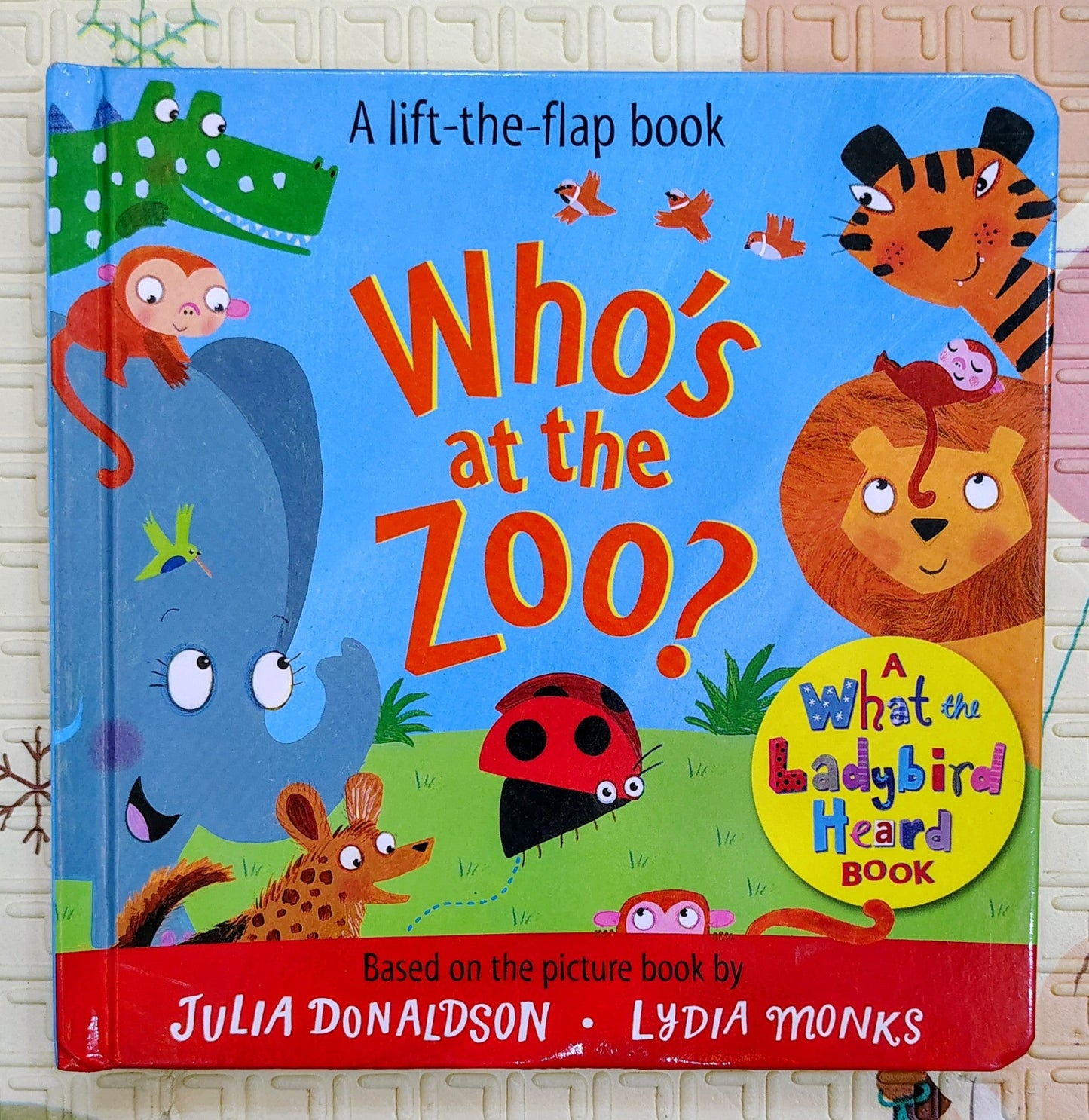 Who's at the Zoo? Based on book by Julia Donaldson and Lydia Monks | Macmillan