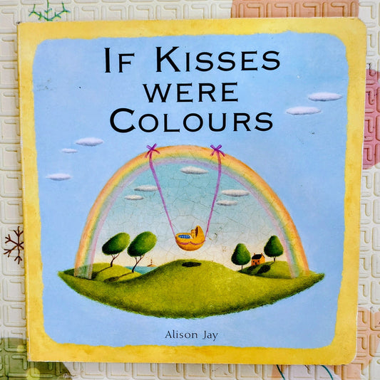If Kisses Were Colours by Janet Lawler | Templar