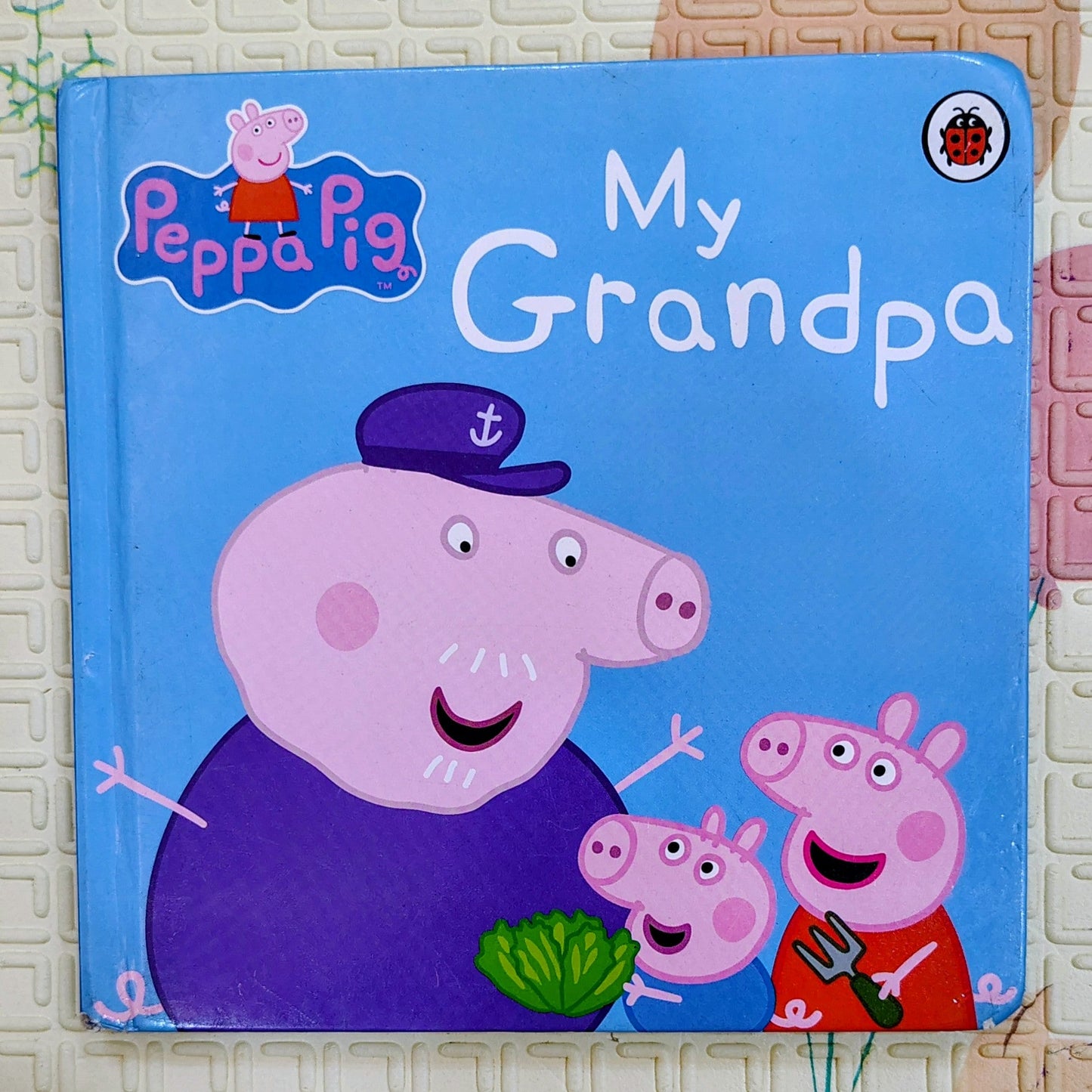 Peppa Pig: My Grandpa by Ladybird