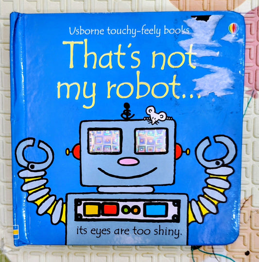 That's Not My Robot by Fiona Watt | Usborne