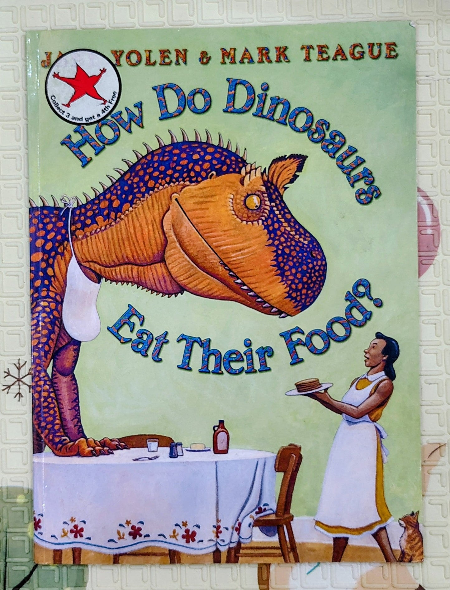 How Do Dinosaurs Eat Their Food? by Jane Yolen & Mark Teague | HarperCollins