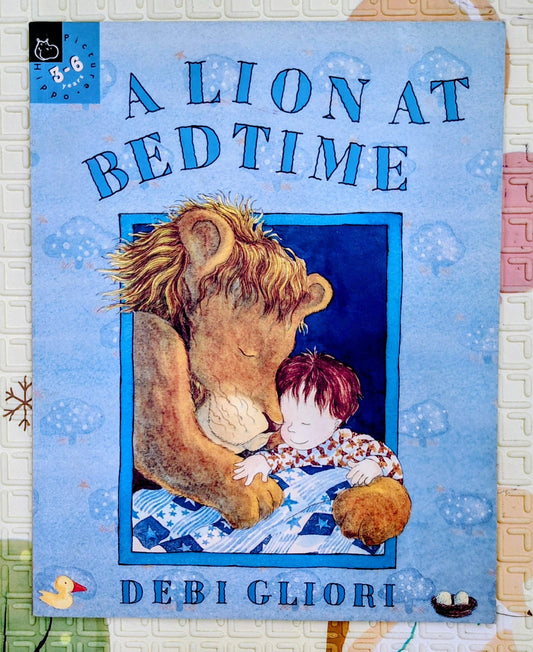 A Lion at Bedtime by Debi Gliori | Hippo