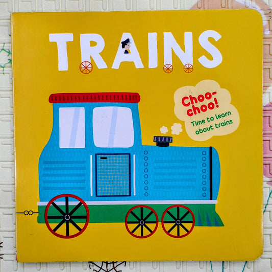 Trains | Choo Choo - Time to learn about Trains