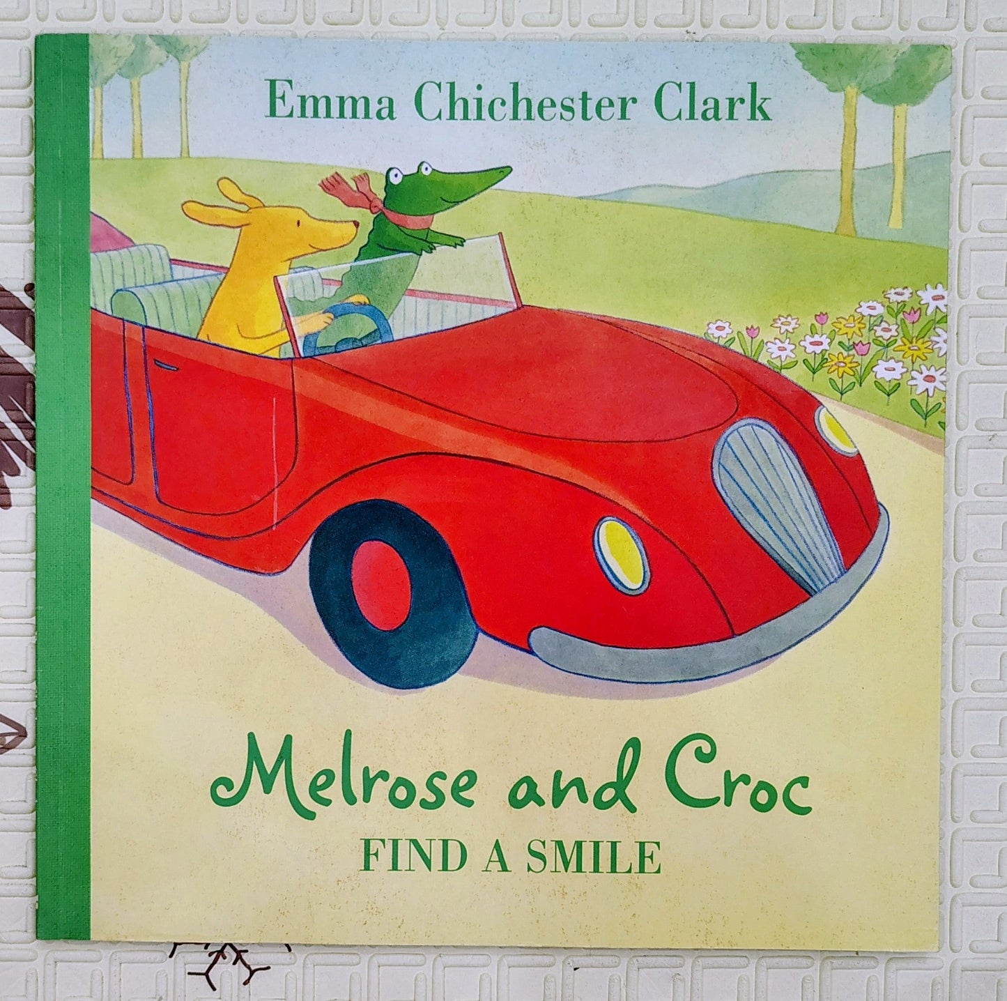 Melrose and Croc: Find a Smile by Emma Chichester Clark | Harper Collins