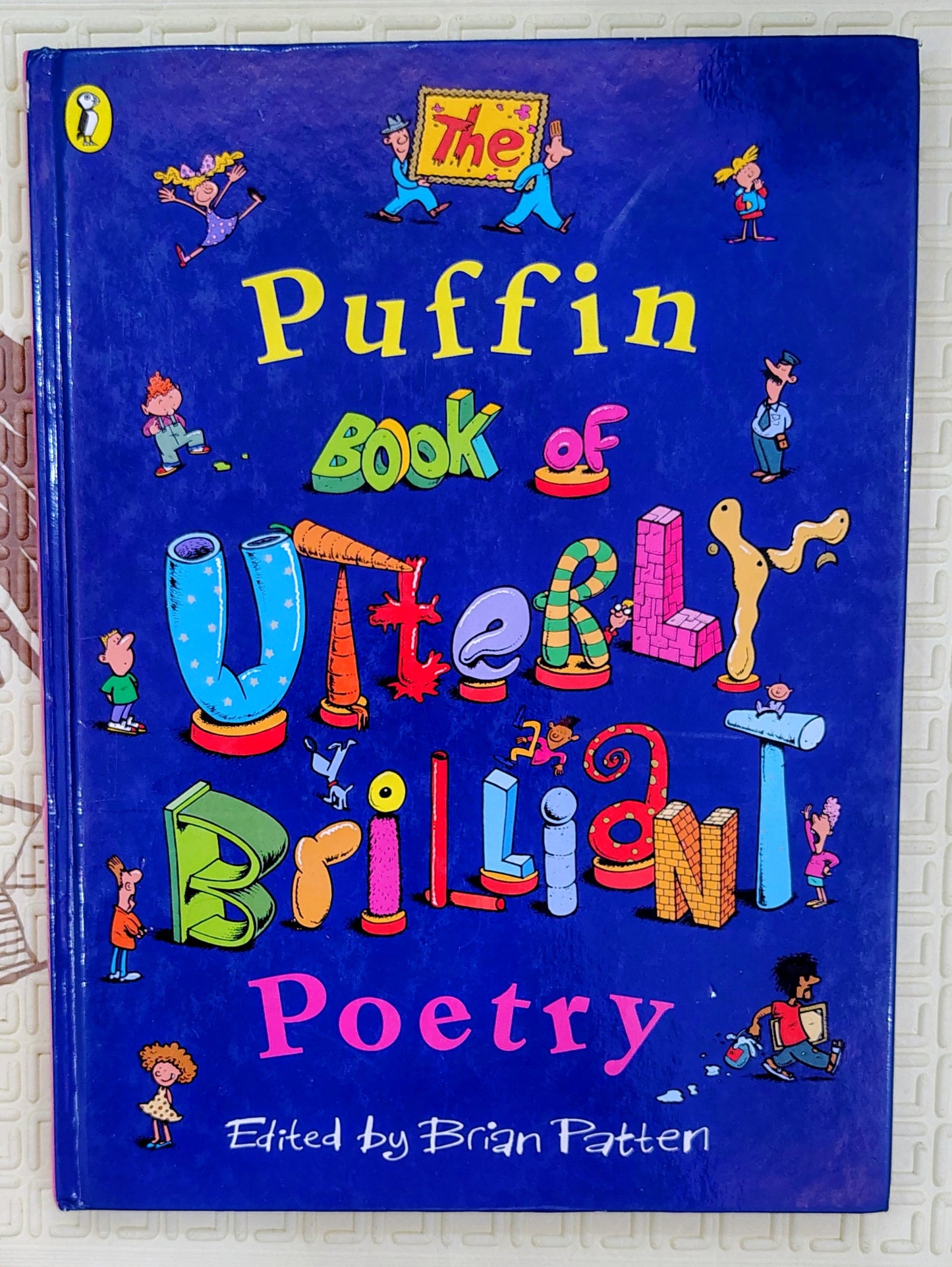The Puffin Book of Utterly Brilliant Poetry by Brian Patten