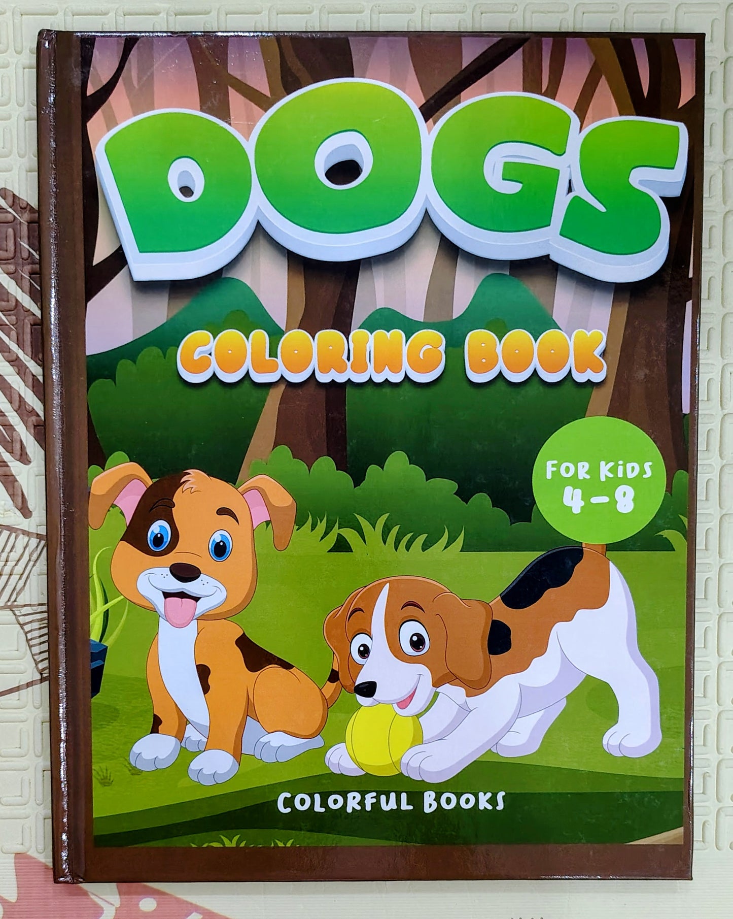 Dogs Coloring Book for Kids 4-8 by Colorful Books