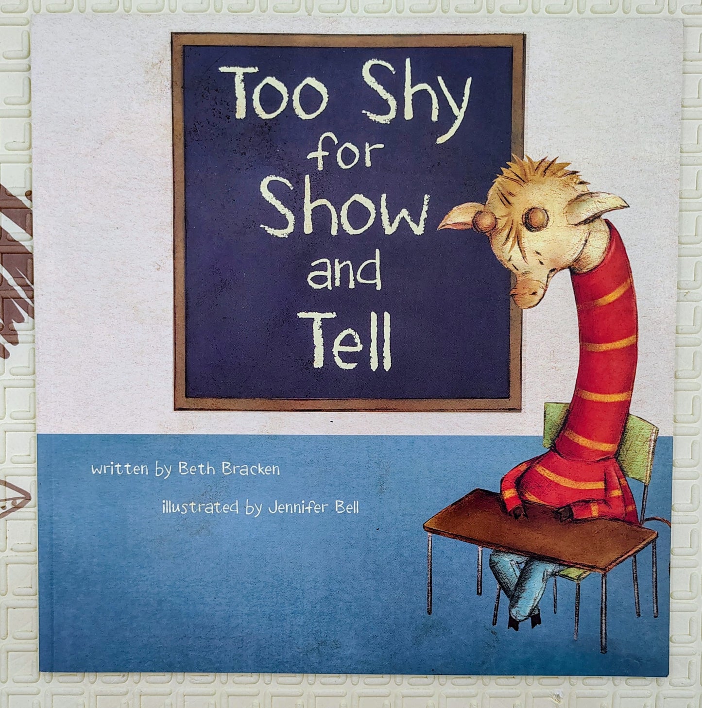 Too Shy for Show and Tell by Beth Bracken and Jennifer Bell