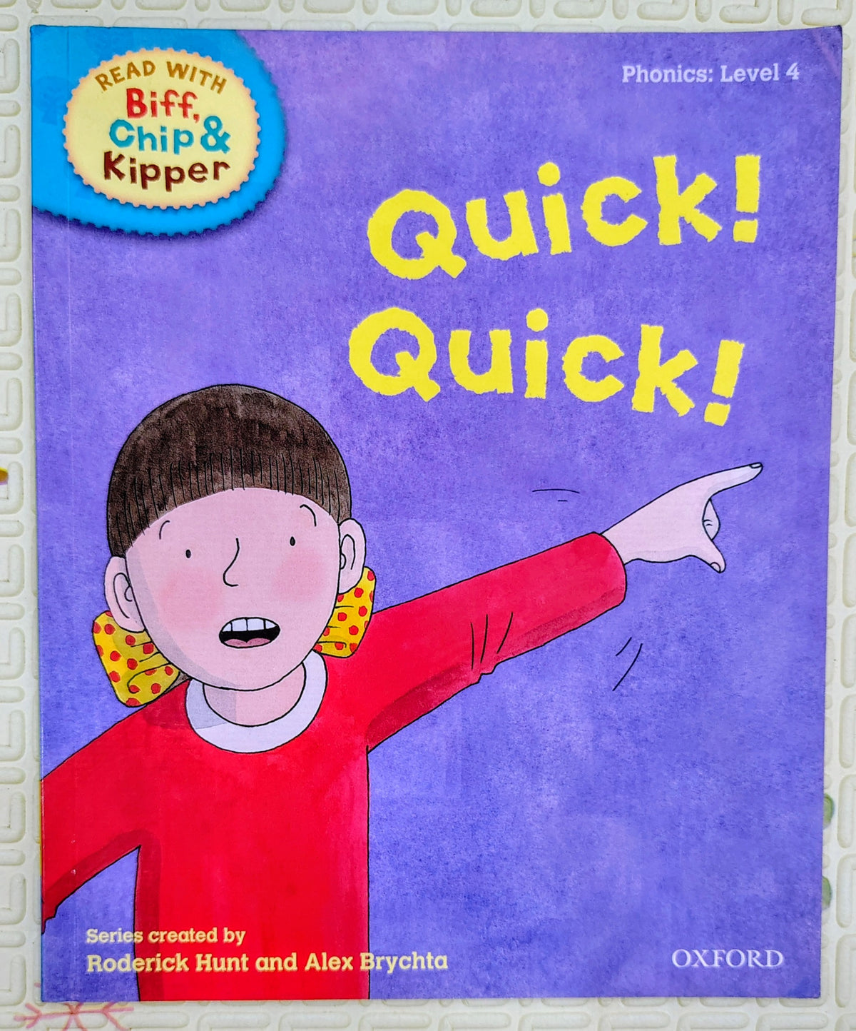 Quick! Quick! by Roderick Hunt and Alex Brychta | Oxford Level 4