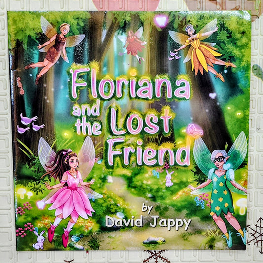Floriana and the Lost Friend by David Jappy