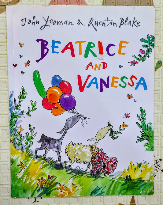 Beatrice and Vanessa by John Yeoman & Quentin Blake