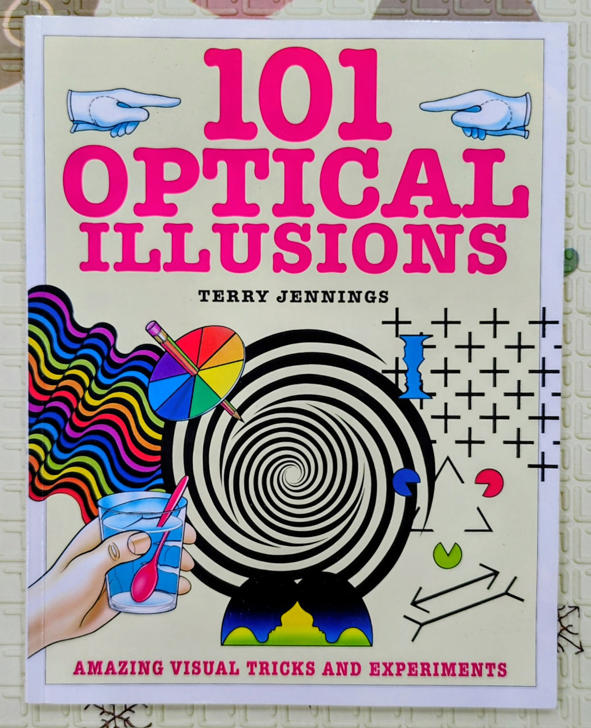 101 Optical Illusions by Terry Jennings | Science & Activity