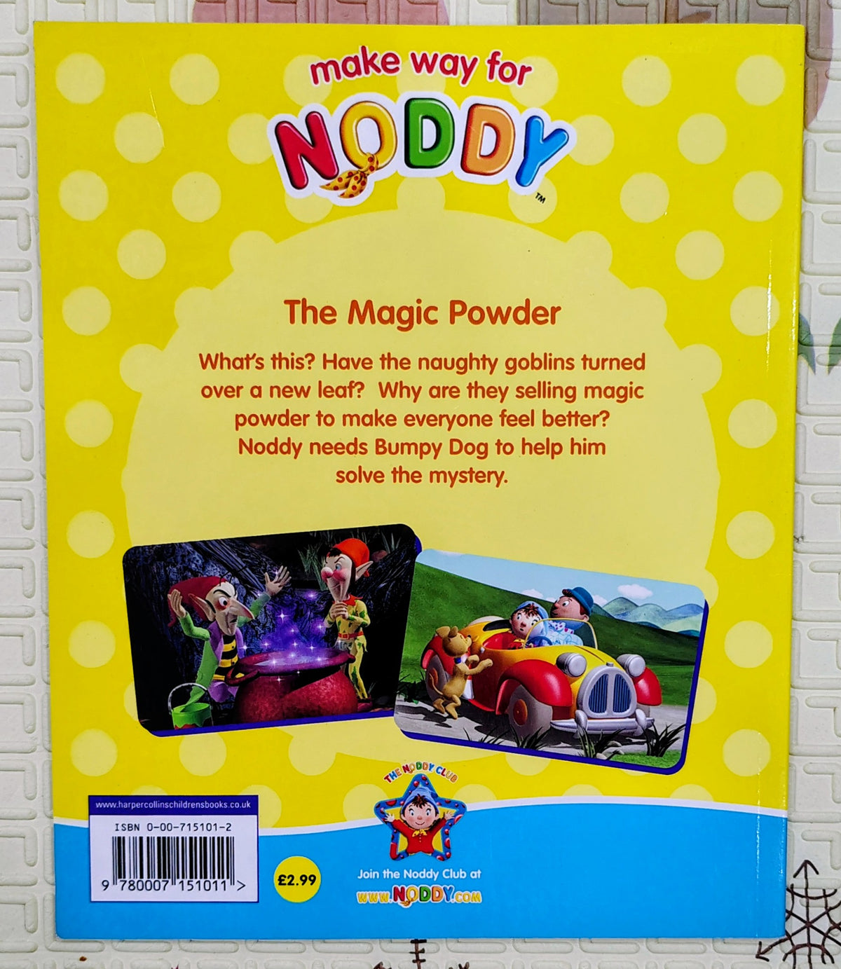 Make Way for Noddy: The Magic Powder by Enid Blyton (Inspired)