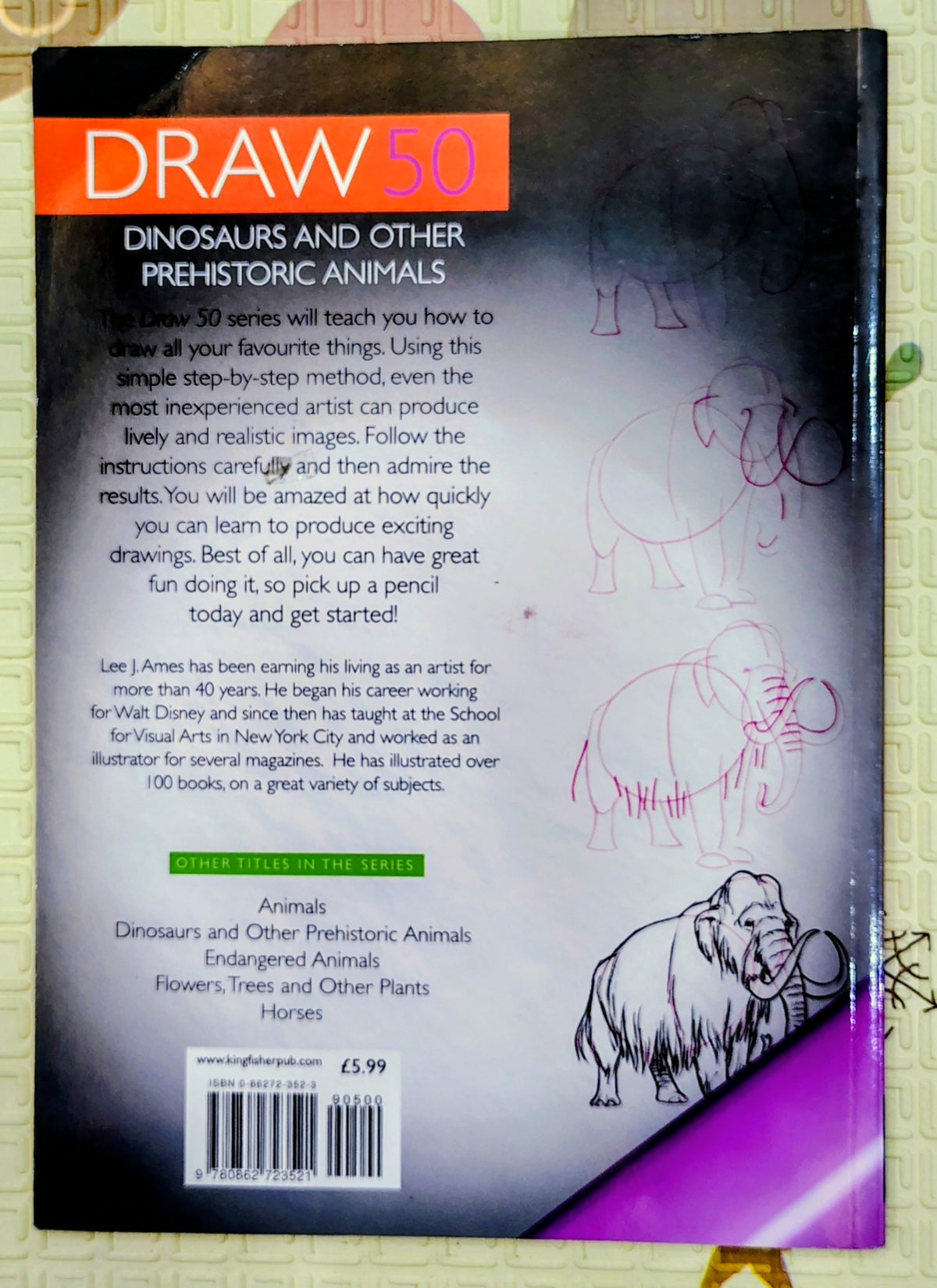 Draw 50 Dinosaurs and Other Prehistoric Animals by Lee J. Ames | Kingfisher