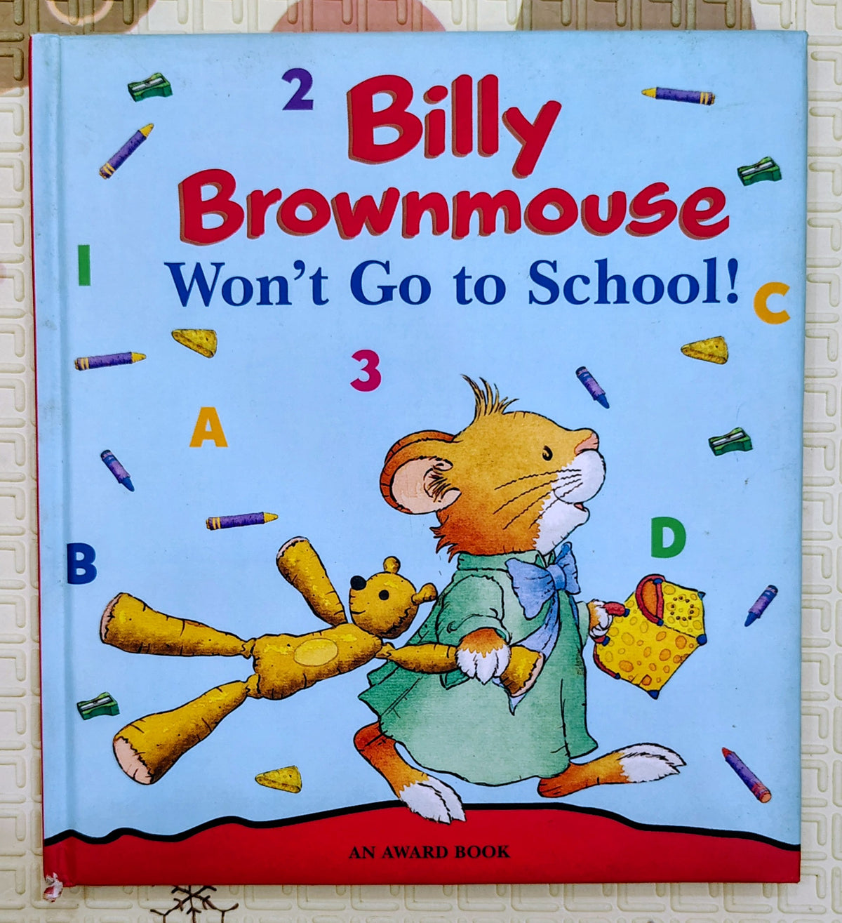 Billy Brownmouse Won't Go to School! by Jean Ure | Award Publications