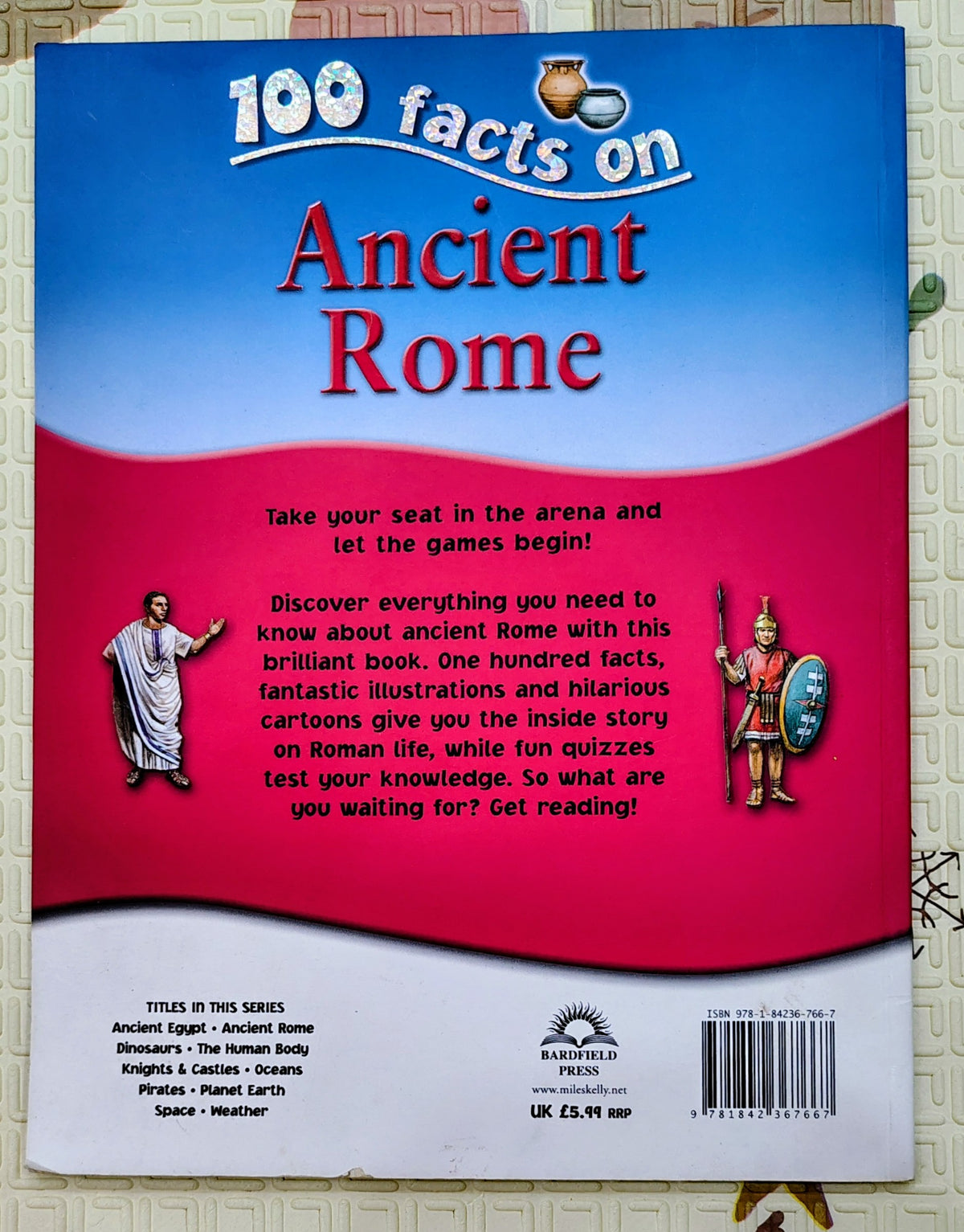 100 Facts on Ancient Rome | Miles Kelly