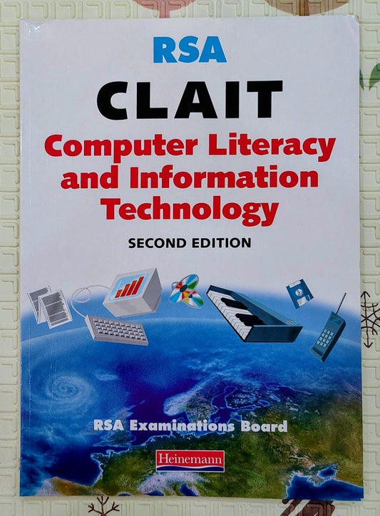 CLAIT Computer Literacy and Information Technology | RSA Examinations Board | Heinemann