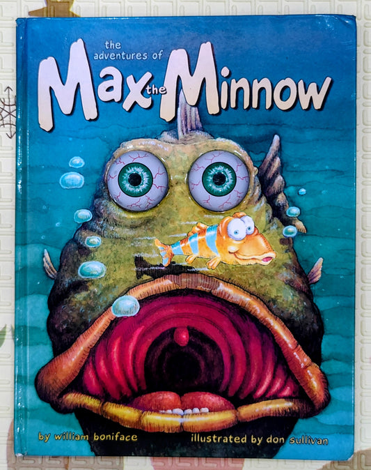 The Adventures of Max the Minnow by William Boniface | Wobbly eye book