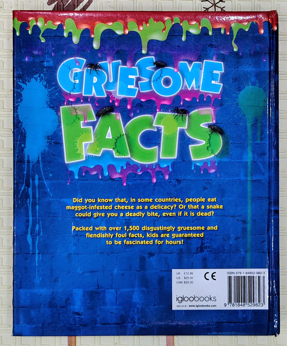 Gruesome Facts | Igloo Books | Over 1500 Gross and Weird Facts