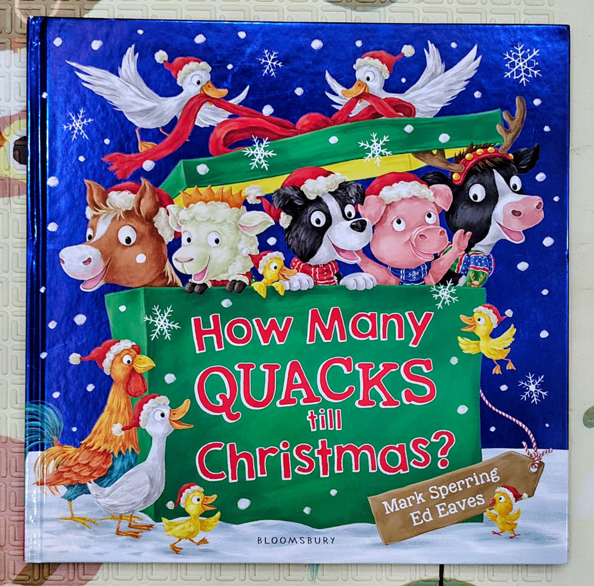 How Many Quacks till Christmas? by Mark Sperring | Bloomsbury