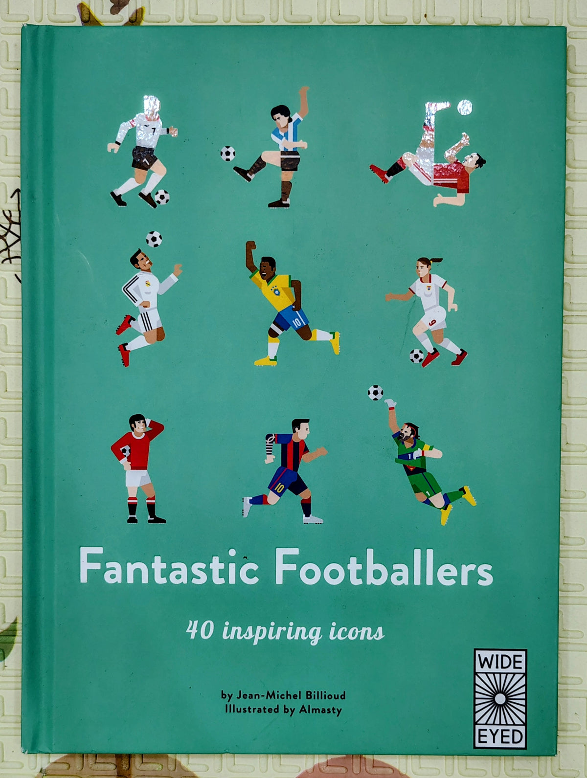 Fantastic Footballers by Jean-Michel Billioud | 40 Iconic Footballers