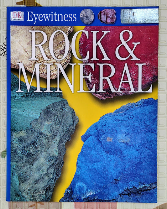 Eyewitness: Rock & Mineral by DK | See and Discover