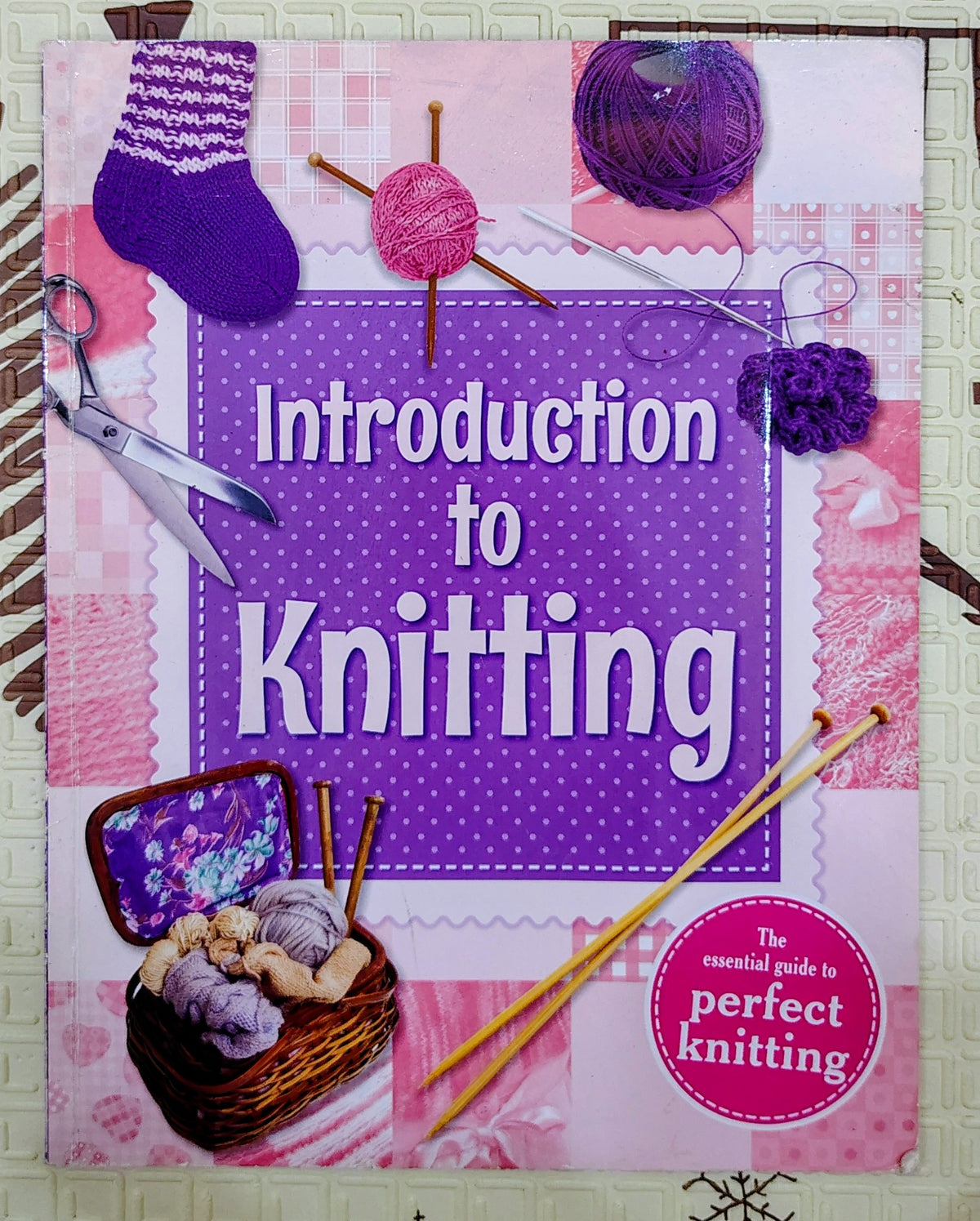 Introduction to Knitting | Igloobooks | Essential guide