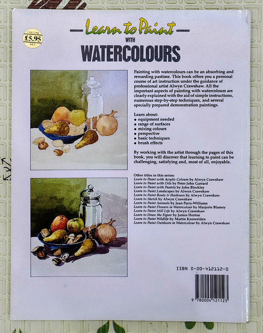 Learn to Paint with Watercolours by Alwyn Crawshaw