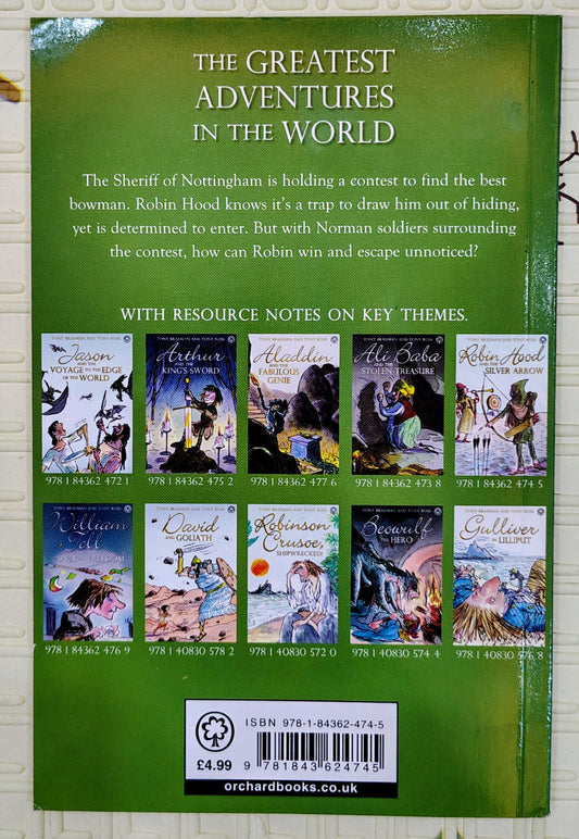 Robin Hood and the Silver Arrow by Tony Bradman and Tony Ross