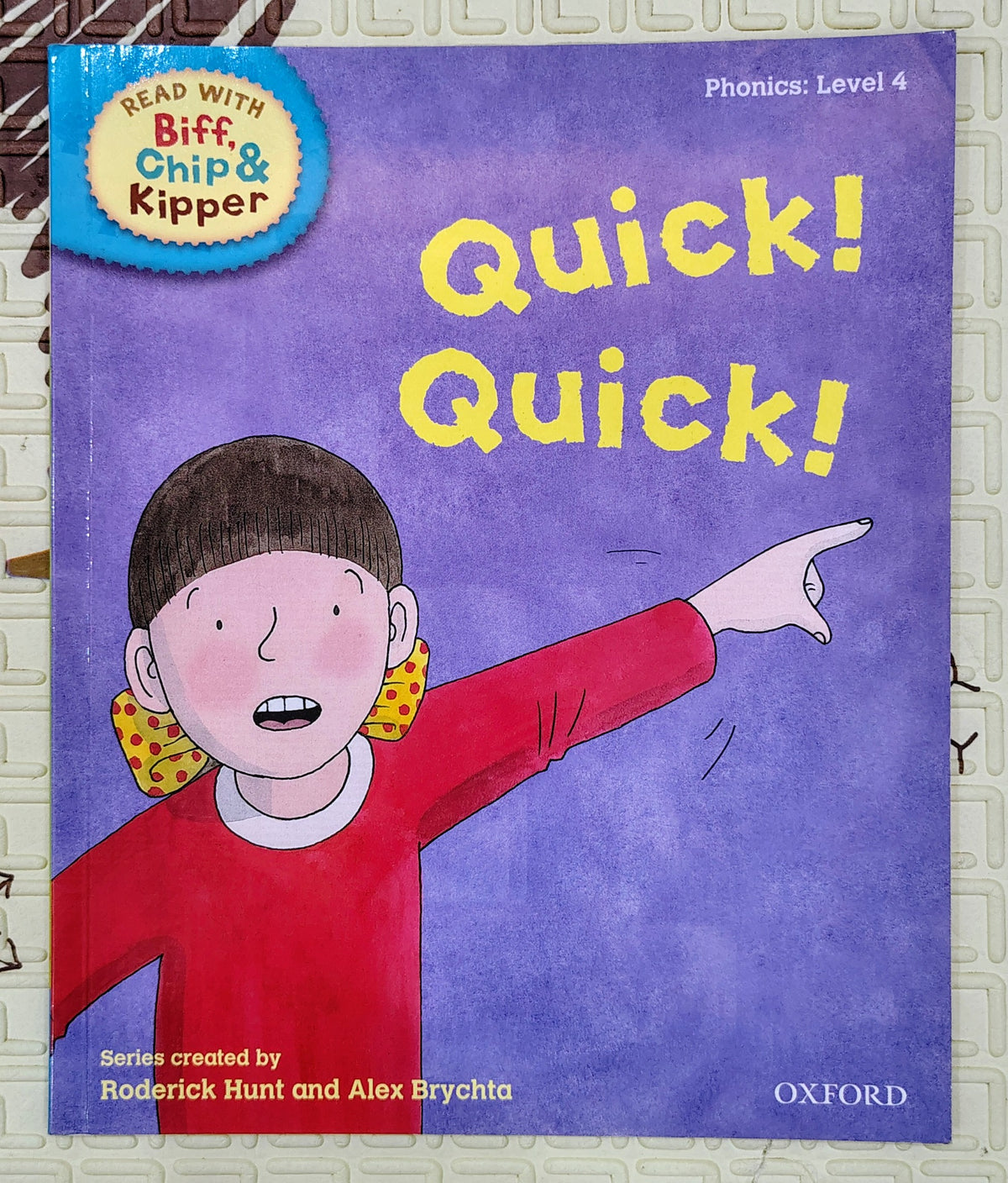Quick! Quick! by Roderick Hunt and Alex Brychta | Oxford Level 4