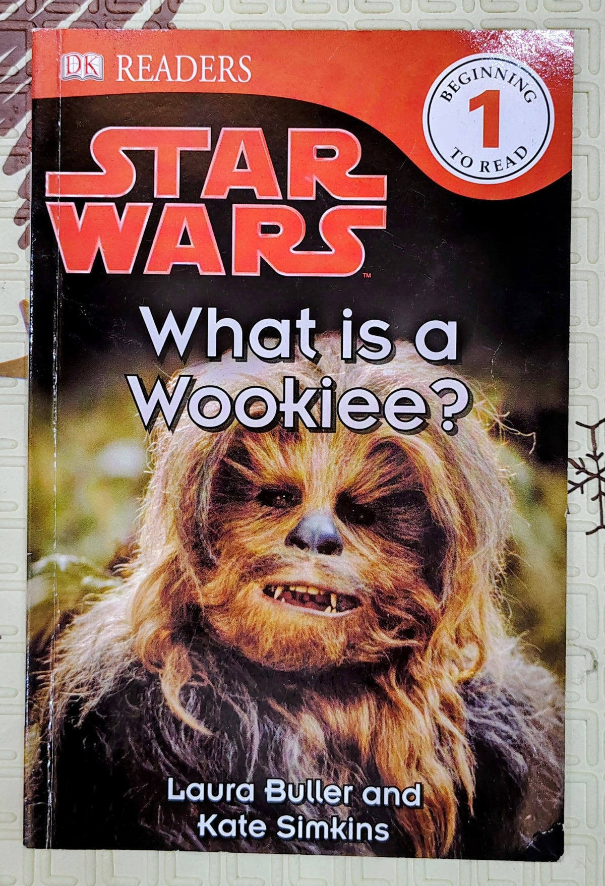 Star Wars: What is a Wookiee? by Laura Buller and Kate Simkins | DK Readers Level 1