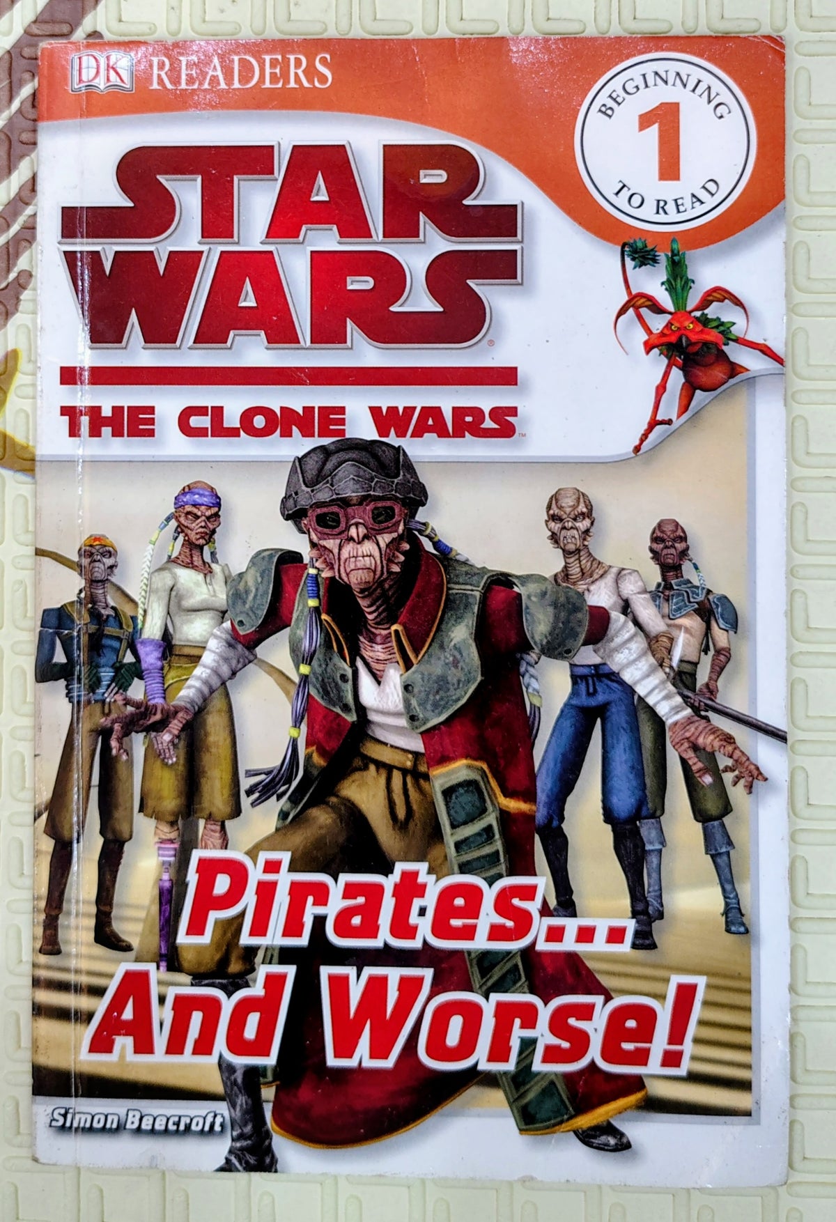 Star Wars: The Clone Wars - Pirates... And Worse! by Simon Beecroft | DK Readers Level 1