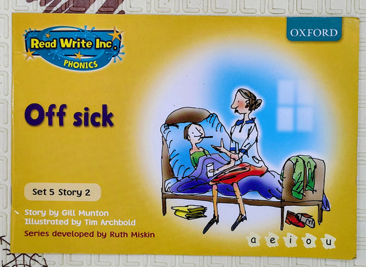 Read Write Inc. Phonics: Off sick by Gill Munton | Set 5