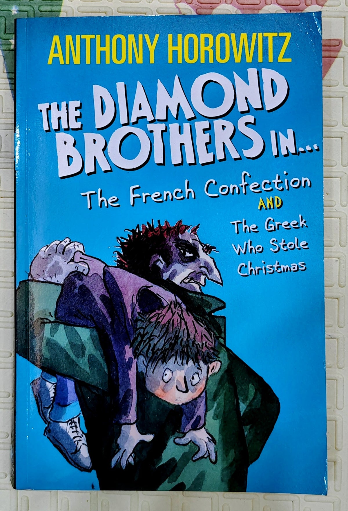 The Diamond Brothers in The French Confection and The Greek Who Stole Christmas by Anthony Horowitz